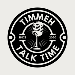 Timmeh Talk