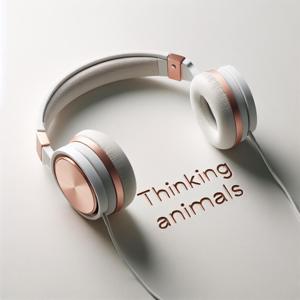 Thinking animals