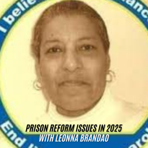 Prison Reform and Prison Issues in 2025