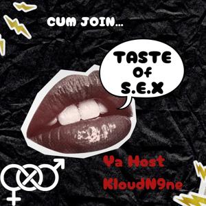 Taste Of S.E.X