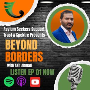 Beyond Borders: Voice of Asylum Seekers