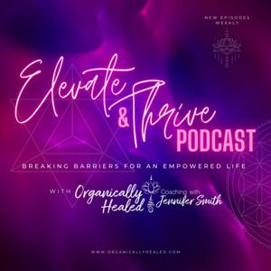 Elevate and Thrive: Breaking Barriers for an Empowered Life