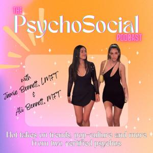 The PsychoSocial