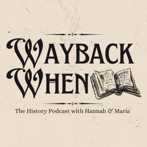 The Wayback When Podcast