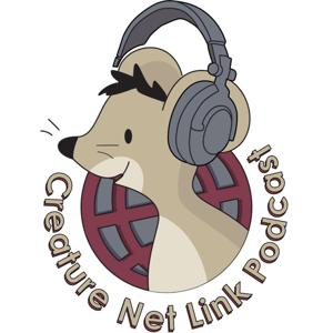 Creature Net Link Podcast