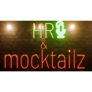 HR & Mocktailz