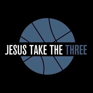 Jesus Take The Three