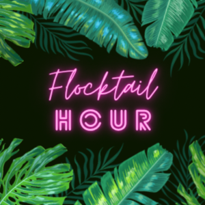 Flocktail Hour