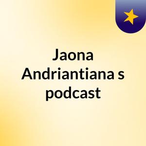 Jaona Andriantiana's podcast