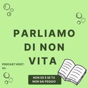 Parliamo di non vita