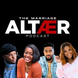 The Marriage Altaer Podcast