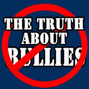 The Truth About Bullies
