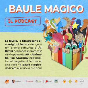 Il baule magico - Il podcast