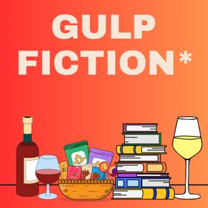 GULP FICTION*