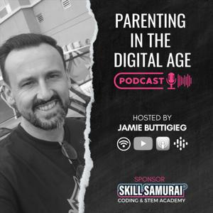 Parenting in the Digital Age