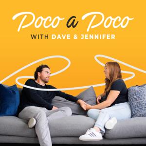 Poco a Poco with Dave and Jennifer