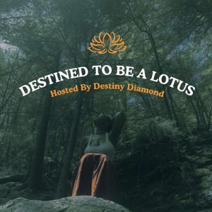 Destined to Be a Lotus