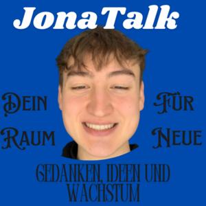 JonaTalk – Dein Raum für neue Gedanken, Ideen und Wachstum