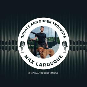 The Squats and Sober Thoughts Podcast