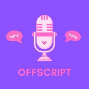 OffScript...Hehe