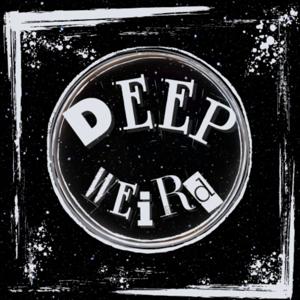 Deep Weird