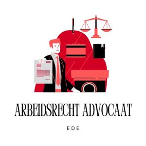 Arbeidsrecht Advocaat Ede