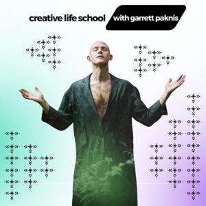 Creative Life School with Garrett Paknis