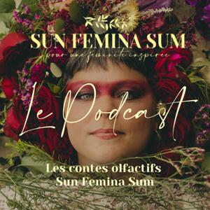 LES CONTES OLFACTIFS SUN FEMINA SUM