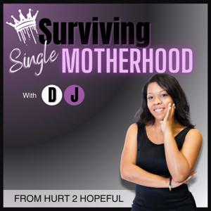 Surviving Single Motherhood Podcast