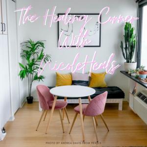 The Healing Corner with NicoleHeals