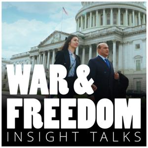War & Freedom: Insight Talks