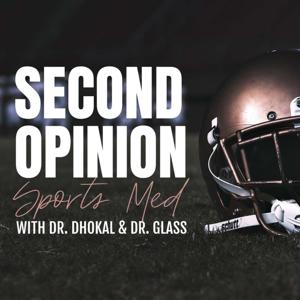 Second Opinion Sports Medicine Podcast