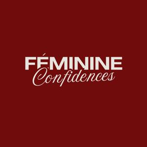 Féminine Confidences
