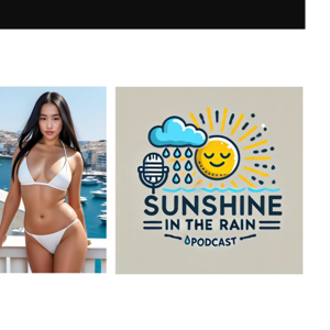 Sunshine in the Rain Podcast