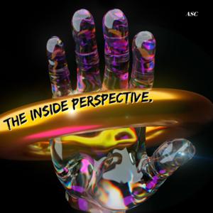 The Inside Perspective.