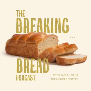 The Breaking Bread Podcast