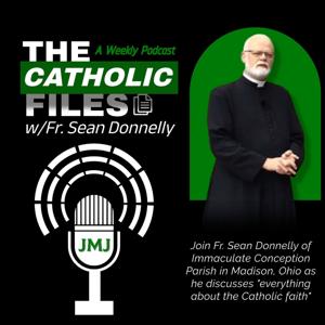 THE CATHOLIC FILES