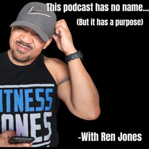 This Podcast Has No Name