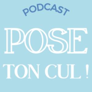 Pose ton cul !