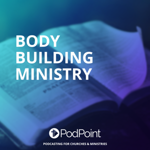 BODY BUILDING MINISTRY