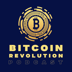 Bitcoin Revolution Podcast