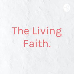 The Living Faith.