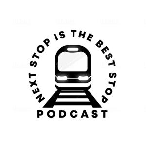The Next Stop is the Best Stop