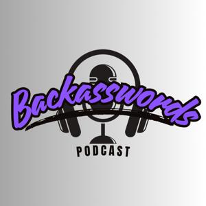 Backasswords Podcast