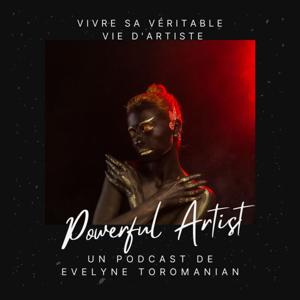 Powerful Artist 🌎 Vivre sa véritable vie d'artiste