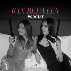 6 in Between the Podcast