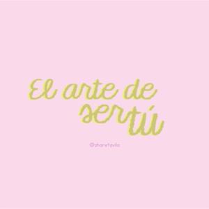 El arte de ser tú