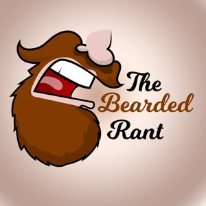 The Bearded Rant