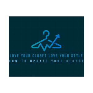 Love Your Closet Love Your Style