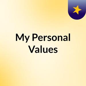 My Personal Values